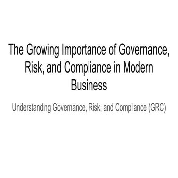 The Growing Importance of Governance, Risk, and Compliance in Modern Business