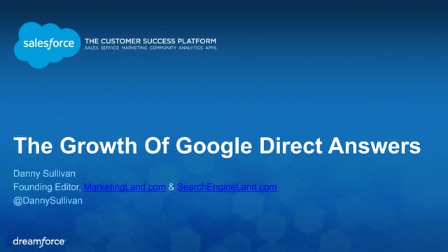 The Growth of Google Direct Answers - A Dreamforce14 Presentation by Danny Su...
