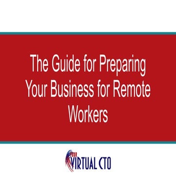 The guide for preparing your business for remote workers