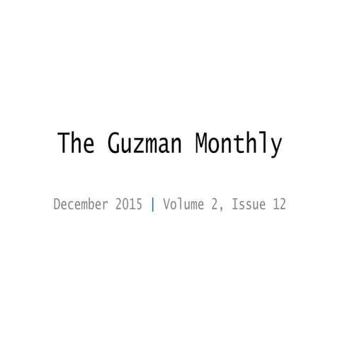 The Guzman Monthly, December 2015, v2 i12