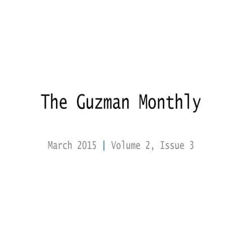 The Guzman Monthly, March 2015, v2 i3