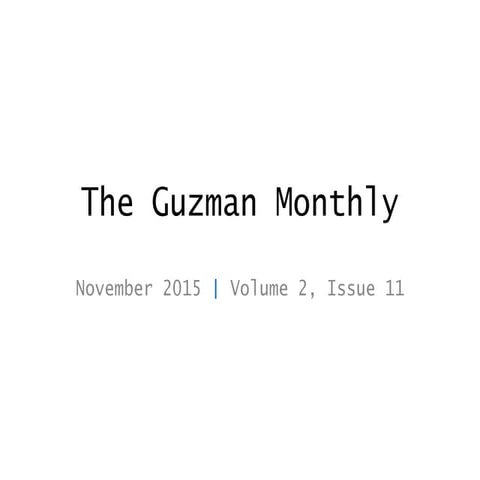 The Guzman Monthly, November 2015, v2 i11
