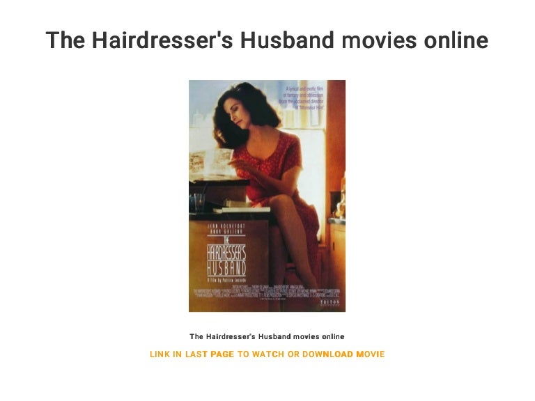 The Hairdresser's Husband movies online