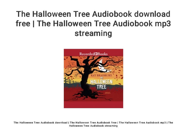 The Halloween Tree Audiobook download free  The Halloween Tree Audio…