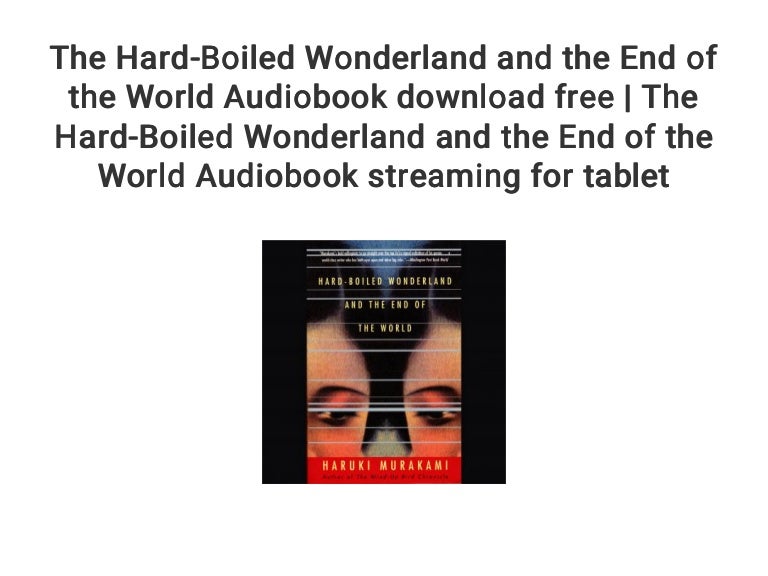 hard boiled wonderland and the end of the world