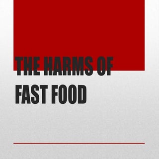 The harms of fast food