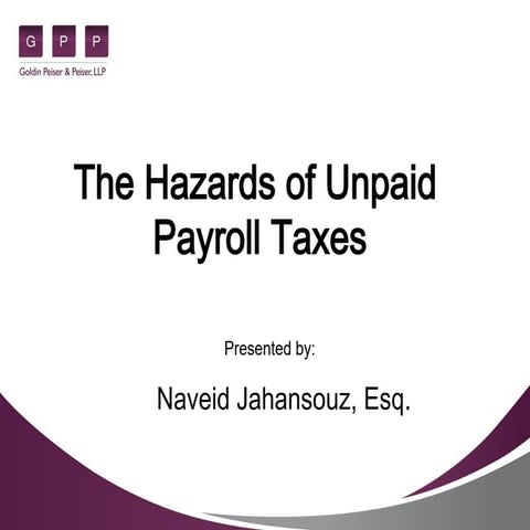 The Hazards of Unpaid Payroll Taxes