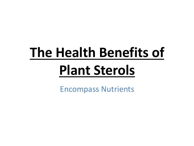 The health benefits of plant sterols