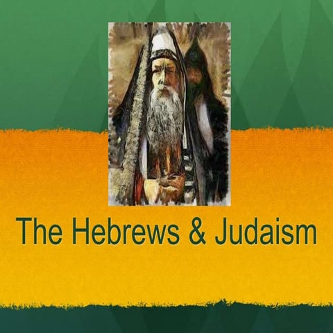 The hebrews & judaism