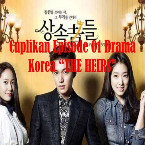 The heirs episode 01 | PPT