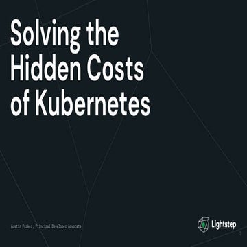 Solving the Hidden Costs of Kubernetes with Observability