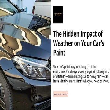 The Hidden Impact of Weather on Your Car's Paint and How to Protect It ...