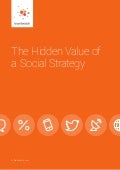 The Hidden Value of a Social Strategy: Social Listening in Practice