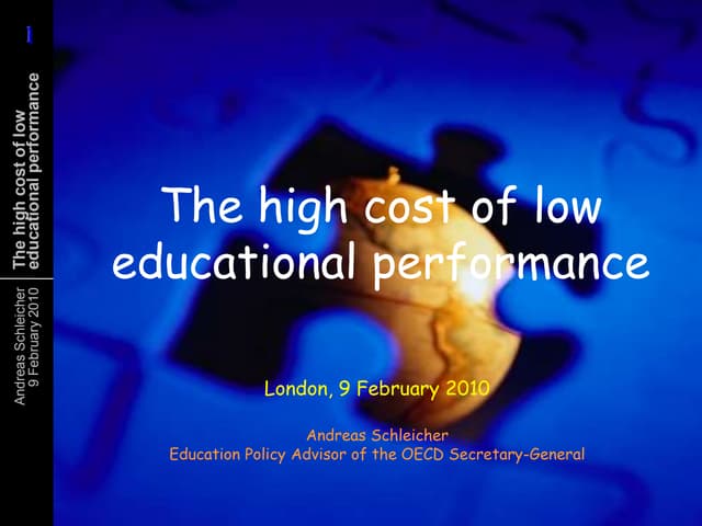 The High Cost of Low Educational Performance