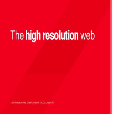 The high resolution web