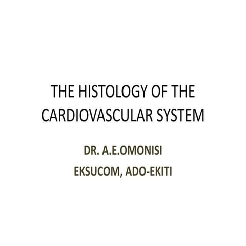 THE HISTOLOGY OF THE CARDIOVASCULAR SYSTEM 2024.pptx