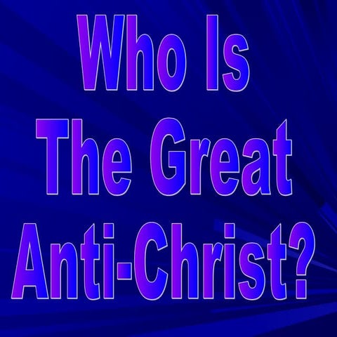 The Historical Anti-Christ Revealed