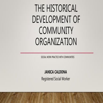 The historical development of community organization
