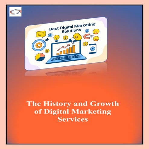 The History and Growth of Digital Marketing Services