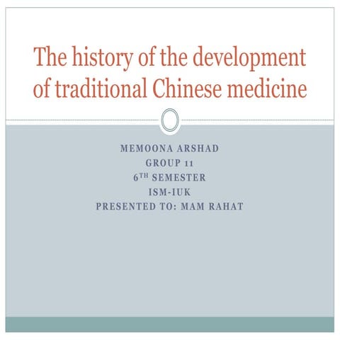 The history & development of traditional chinese medicine