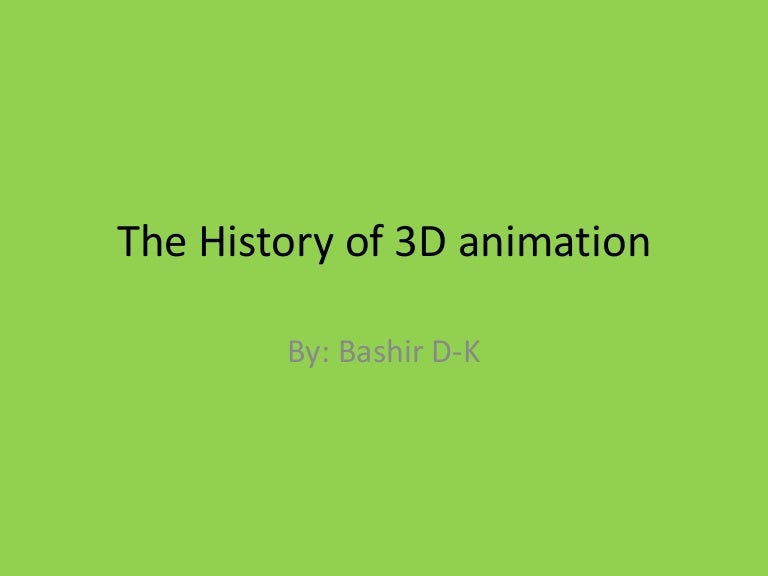 History Of 3D Animation _ The Evolution of 3D Animation: From Classic ...