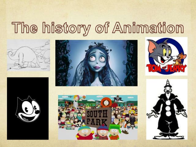 The history of animation