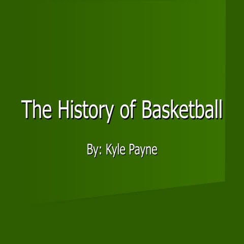 The History of Basketball
