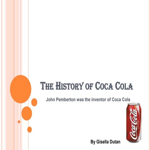 The history of coca cola gisella dutan