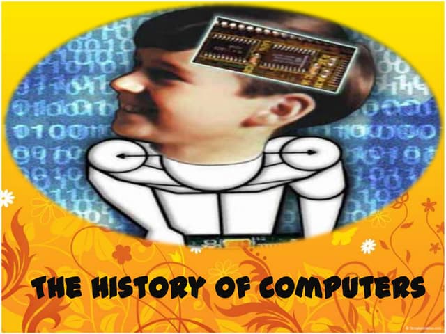 The History of Computers