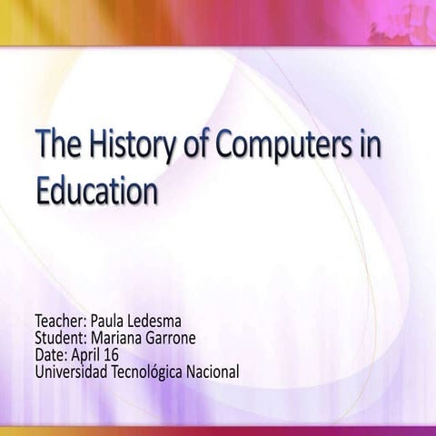 The history of computers in education