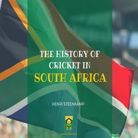 The History of Cricket in South Africa