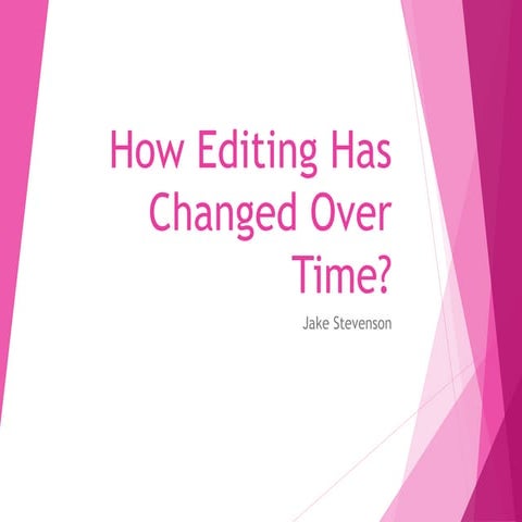 The history of editing