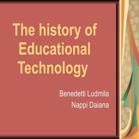 The history of educational technology