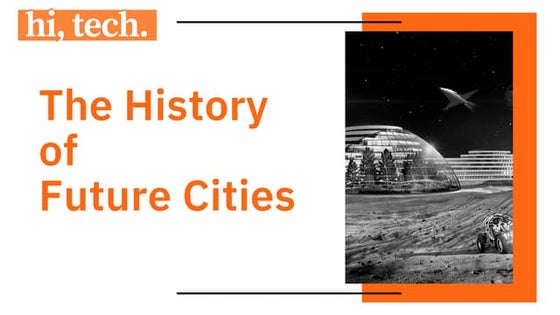 The History of Future Cities