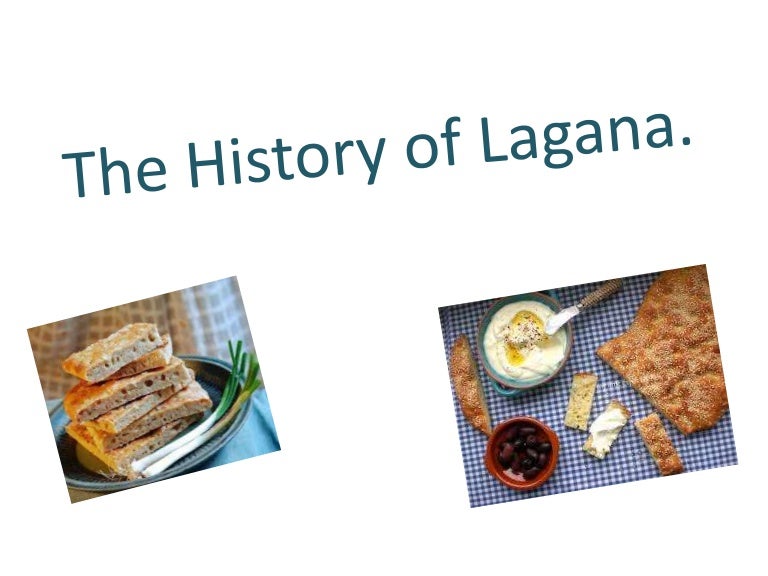 The history of lagana