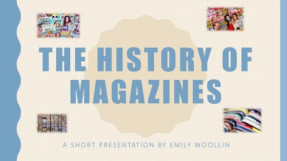 History of magazines | PPT