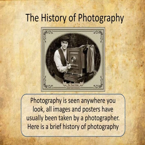 The history of photography