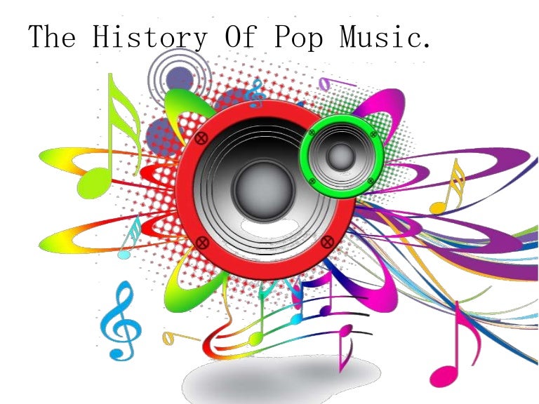 The History Of Pop Music