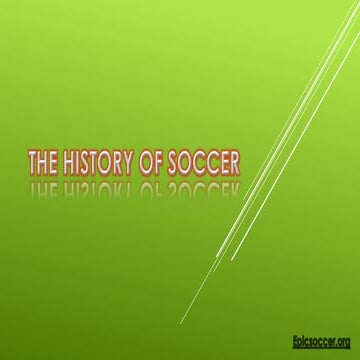 The History of Soccer