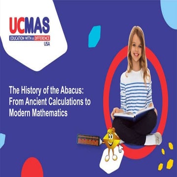 The History of the Abacus- From Ancient Calculations to Modern Mathematics.pptx