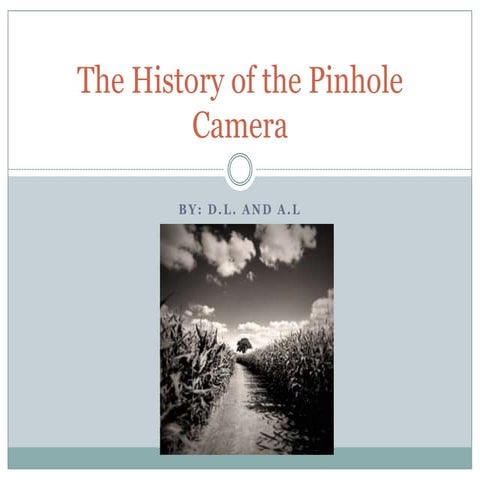 The history of the pinhole camera