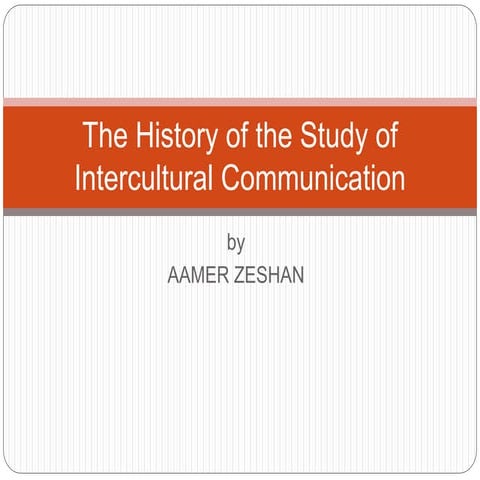 The history of the study of intercultural communication