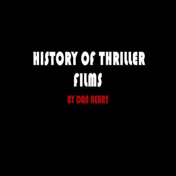 The History of Thriller Films