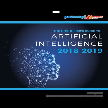 The hitchhiker's guide to artificial intelligence 2018-19