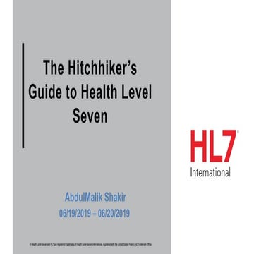 The hitchhiker's guide to hl7