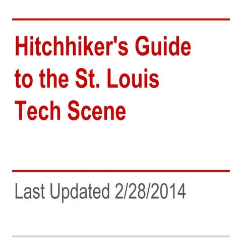 The Hitchhiker's Guide to the St. Louis Tech Scene