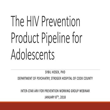 The HIV Prevention Product Pipeline for Adolescents