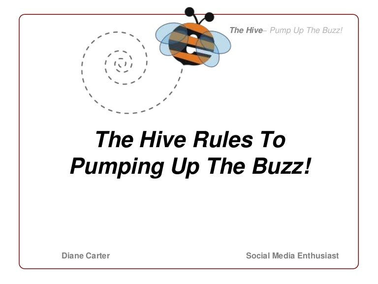 The Hive Rules