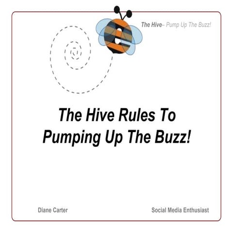 The Hive Rules