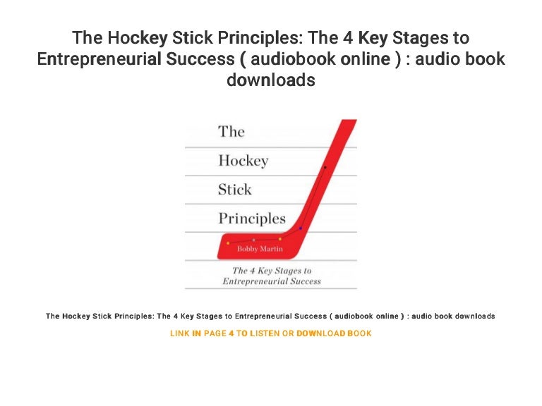 The Hockey Stick Principles The 4 Key Stages to Entrepreneurial Succ…